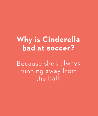 cinderella bad at soccer?