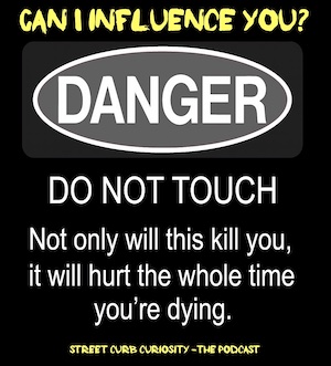 danger sign about podcasts