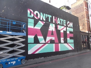 Don't hate Kate graffiti in London