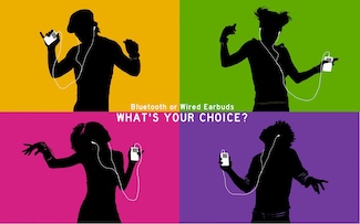 wired or wireless earbuds is a question for current style