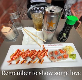 sushi dinner for one for Valentine's day; asking you show some extra love for the service industry