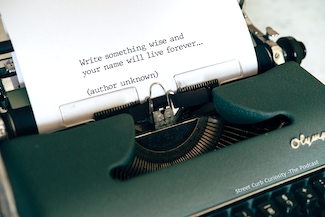 typewriter showing paper with quote: write something and your name will live forever...by an unknown author.  Also logo for the daily blog from care More today dot com.