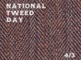 a patch of brown tweed fabric for its holiday in April