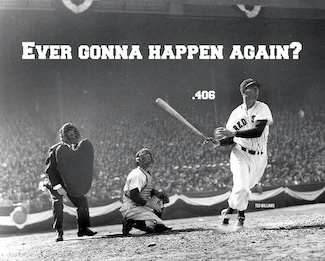 Ted Williams getting another hit to retain his 1941 record of having the longest running batting average over .400 in Major League Baseball