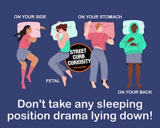 four various sleeping positions in cartoon form for a podcast episode about how we sleep each night, from Street Curb Curiosity
