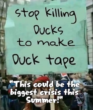 a funny fake news image of a sign saying that ducks are being killed for duct tape, a fake crisis