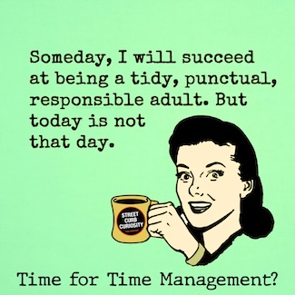 a fun meme about a lack of time management for a podcast episode