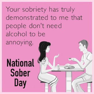 a funny meme of a woman telling a man he is annoying, even when sober