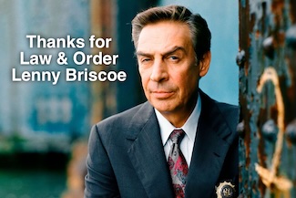 A photo of character Lenny Briscoe. It's really the late great Jerry Orbach and today is his birthday in October.