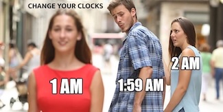 a famous meme, this time focused on the time change to standard time