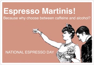 a fun cartoon meme about espresso martinis for national espresso day