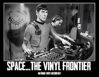 a fun Star Trek bit of satire with Spock being a DJ on national vinyl day