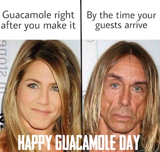 A fun meme about guacamole with Jennifer Anniston as great guacamole.