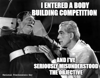 a classic Frankenstein poster meme for the national holiday